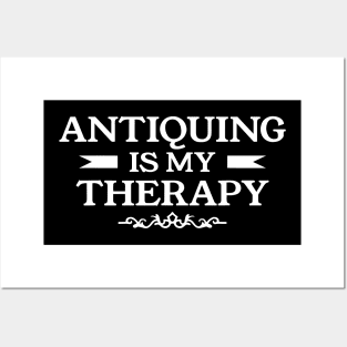 Antiquing Is My Therapy Antiques Antique Collector Posters and Art